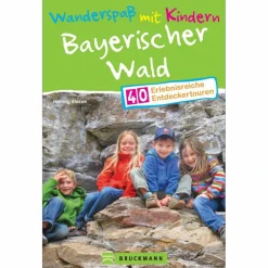 WANDERSPAß MIT KINDERN BAYERISCHER WALD - Wanderführer