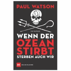WENN DER OZEAN STIRBT, STERBEN AUCH WIR - Sachbuch