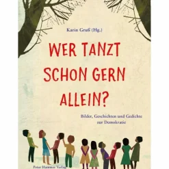 WER TANZT SCHON GERN ALLEIN? - Kinderbuch