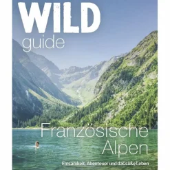 WILD GUIDE FRANZÖSISCHE ALPEN - Reiseführer
