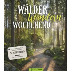 WÄLDER, WANDERN, WOCHENENDE - Reiseführer