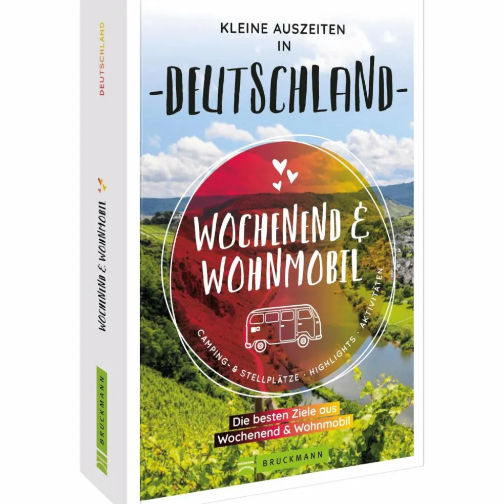 WOCHENEND & WOHNMOBIL KLEINE AUSZEITEN IN DEUTSCHLAND - Reiseführer