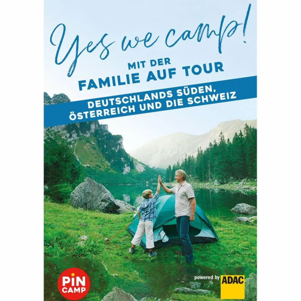YES WE CAMP! MIT DER FAMILIE AUF TOUR - Reiseführer